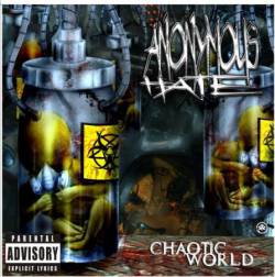 Anonymous Hate : Chaotic World